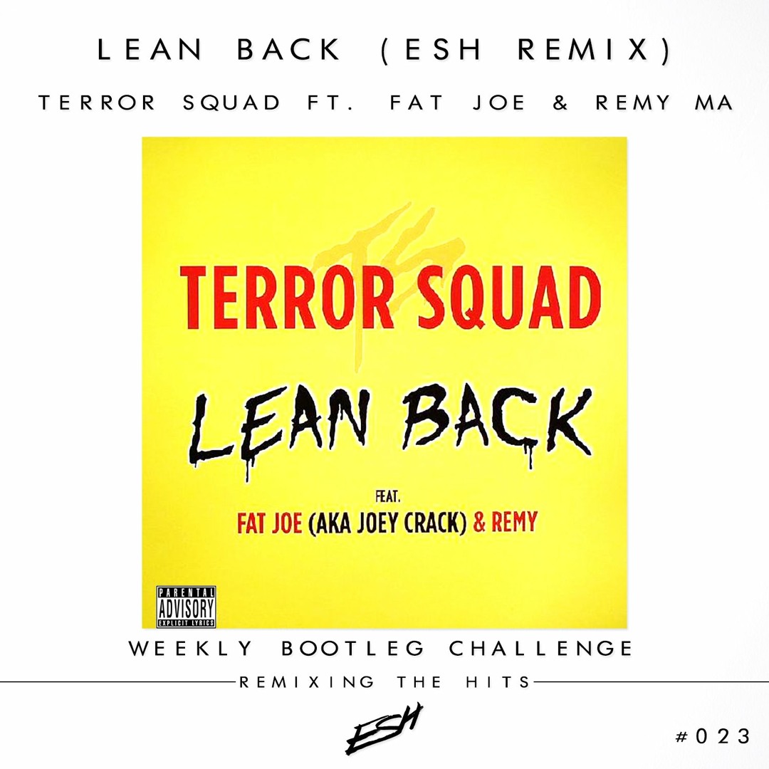 Terror Squad Feat. Fat Joe AKA Joey Crack & Remy – Lean Back