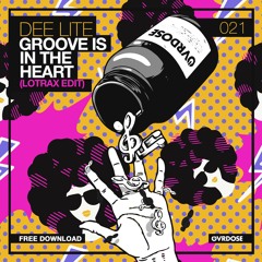 Dee Lite - Groove Is In The Heart (Lotrax Edit)