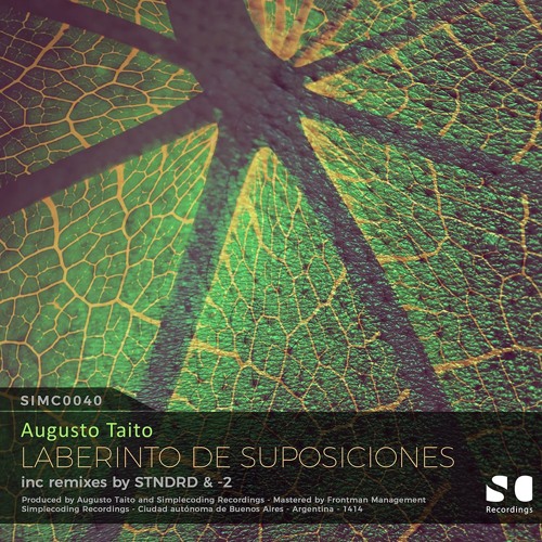 SIMC0040 - Augusto Taito "LABERINTO DE SUPOSICIONES" EP Snippets - inc remixes by STNDRD & -2
