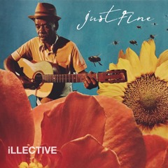 ILLECTIVE - Just Fine