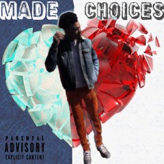 Made Choices