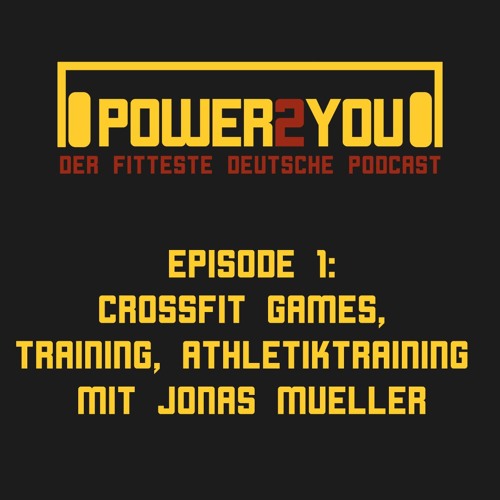 CrossFit Games & Training, Athletiktraining mit Jonas Müller - Episode 01
