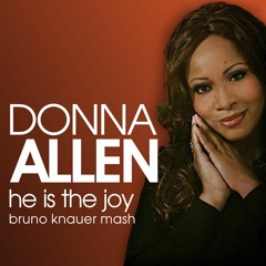 Donna Allen vs. Yinon Yahel & Mor Avrahami - He Is The Joy (Bruno Knauer Mash)