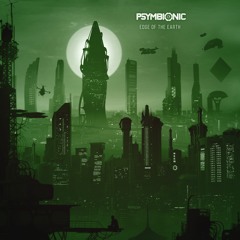 Psymbionic - Edge Of The Earth