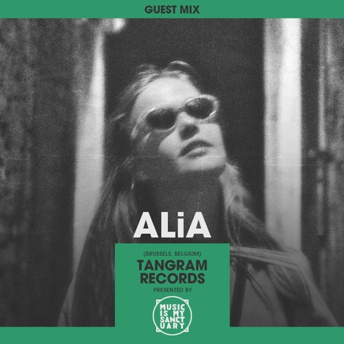 MIMS Guest Mix: ALiA (Brussels, Tangram Records)