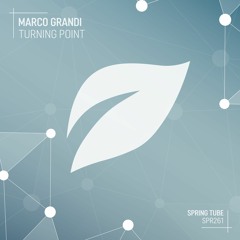 Marco Grandi - Turning Point (Original Mix)/Cut/