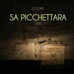 Lozar - Sa Picchettara (Prod. Tony Crisi) 2003