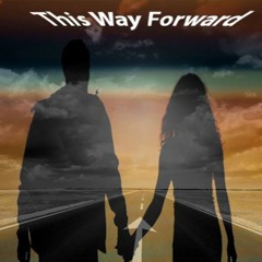 This Way Forward ©
