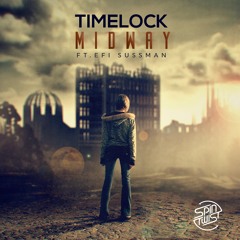 TIMELOCK FT. EFI SUSSMAN - MIDWAY (SAMPLE)