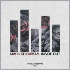 RB074 : DJ Mark Brickman - Inside Out (Original Mix)