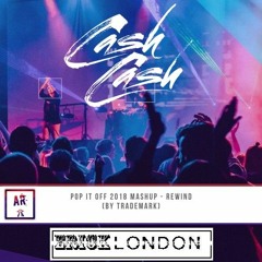 Pop It Off 2018 Mashup Vs Cash Cash - Call You Going Deeper Remix X ERLD