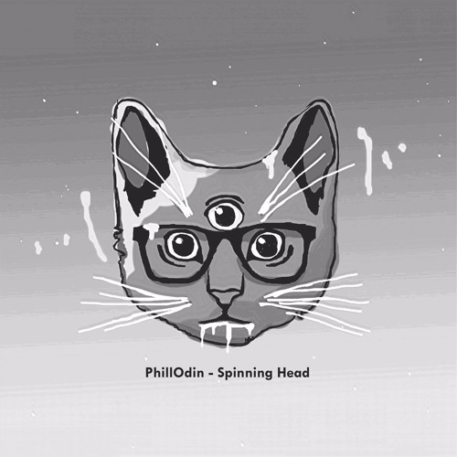 PhillOdin - Spinning Head (Preview)[Out 28.01.19 on Trippy Cat Music]