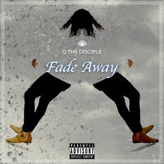 Fade Away (Prod. L8)