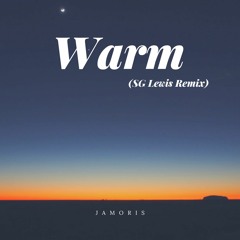 SG Lewis - Warm (remix)
