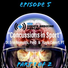 Episode 5 - Concussions in Sport (Part 1)