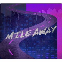 MILE AWAY CHOPPED&SCREWED  (FEAT. CA THE DON & ZEL)(PROD. BY CAM SOS)