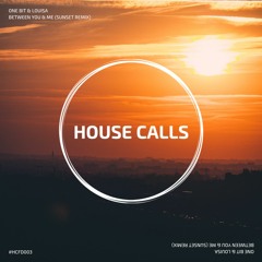 One Bit & Louisa - Between You & Me (Sunset Remix)