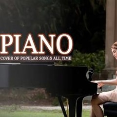 Most Piano Covers of Popular Songs 2018