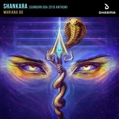 Mariana Bo - Shankara [Sunburn Goa 2019 Anthem]