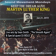 Sean Smith "The Smooth Agent" (Live) on The Sound Movement Mondays Show MLK Edition Jan 21, 2019