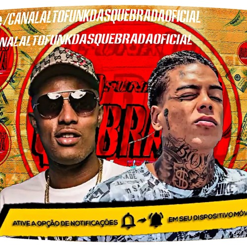 Mc IG e Mc Kevin - Relato/Porquê elas porza (Dejha