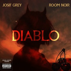 Diablo (Josif Grey X Room Noir)