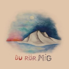 Du rör mig