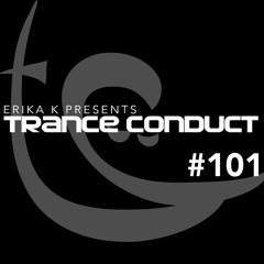 Erika K - Trance Conduct 101