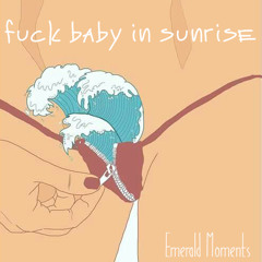 fuck baby in sunrise
