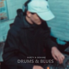 SURTY & DEKANE - DRUMS AND BLUES