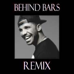 Drake - Behind Bars REMIX