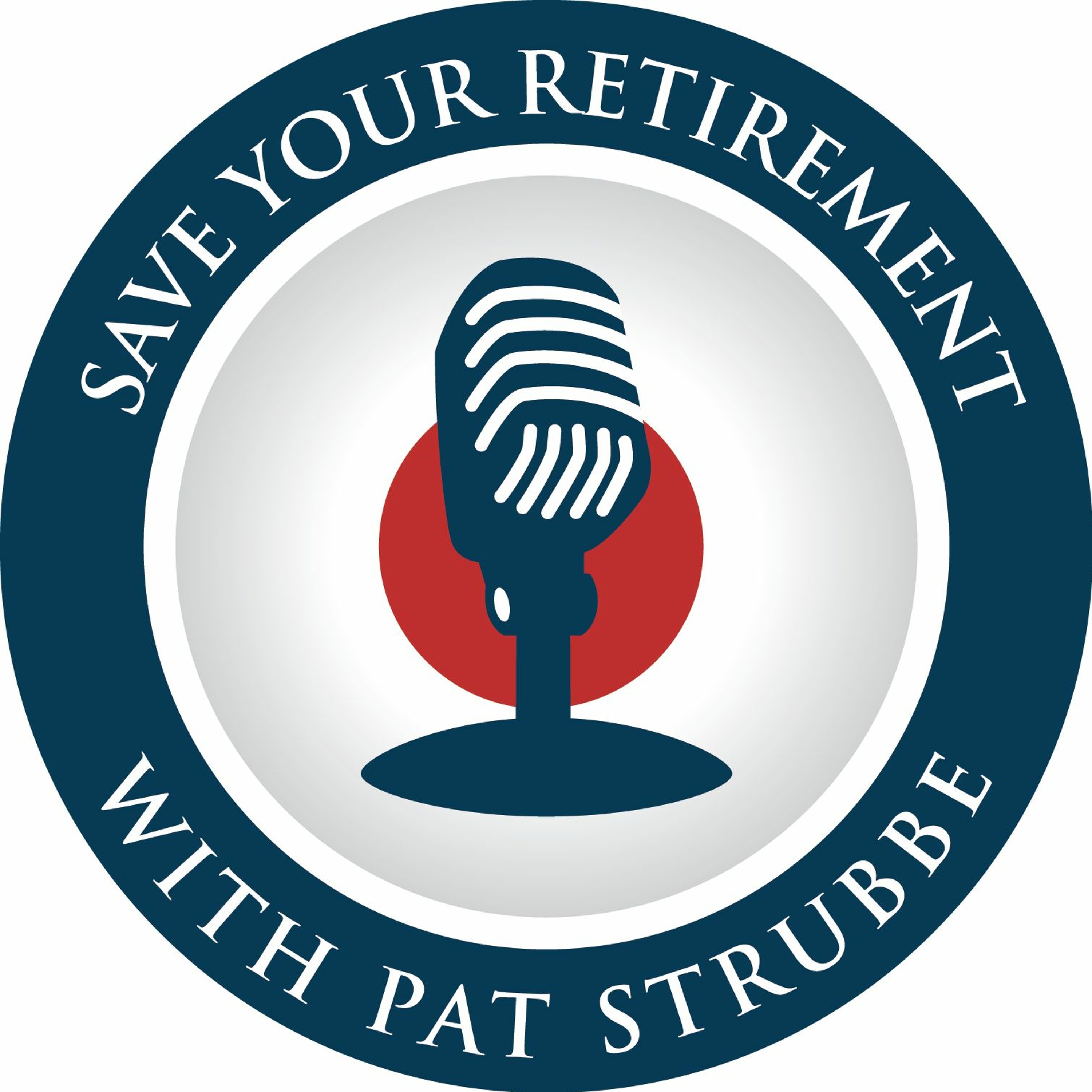 Save your Retirement with Pat Strubbe