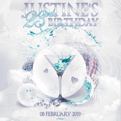 #Justines23rdBirthday15MinutesBashmentPromoMix