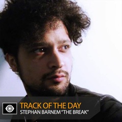 Track of the Day: Stephan Barnem “The Break”