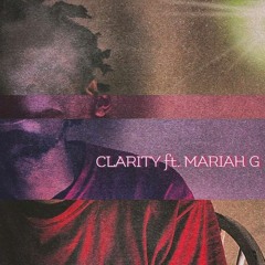 CLARITY ft. MARIAHG (prod.HM03)
