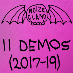 11 Demos (2017-19)