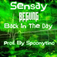 Back in the day (prod spoonytino)