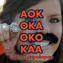 ep.34 - Chloe Lazpolopaz (ft. Eric Persoon)