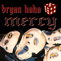 Bryan Haha & Milly - Mercy