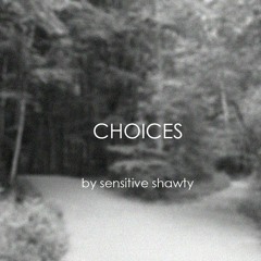choices (prod freebeatz)