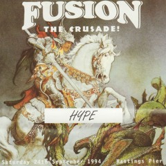 DJ Hype - Fusion 'The Crusade' - 24th September 1994