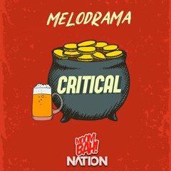 MELODRAMA - Critical (Original Mix) [Moombah Nation Exclusive]