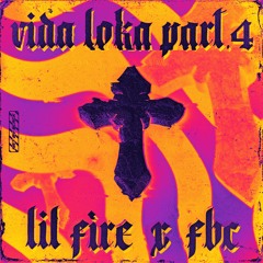 Lil Fire - Vida Loka Pt4 Feat.FBC Prod By Doidão Beats
