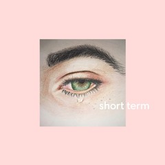 short term (prod. JonathanMassey)