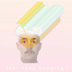 Just Keep Bopping(tobi lou Just Keep Goin' edit)