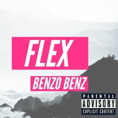 Benzo Benz - Flex Freestyle #1 (AMG prod.)