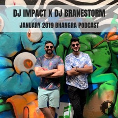 Impact X Branestorm | Bhangra Podcast | January 2019