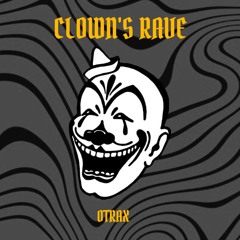Clown's Rave (Original Mix)