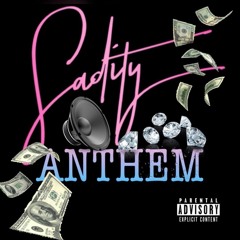Sadity Anthem