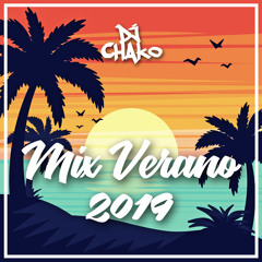 Mix Verano 2019 - DJ Chako